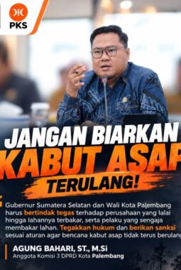 Agung Bahari, Ingatkan Bahaya Karhutla, Minta Perusahaan dan Masyarakat Bertanggung Jawab